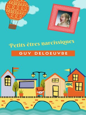 cover image of Petits êtres narcissiques